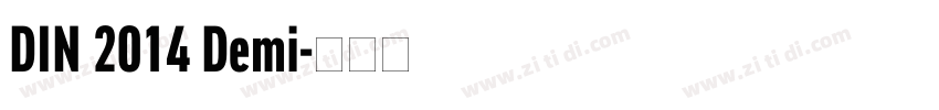 DIN 2014 Demi字体转换